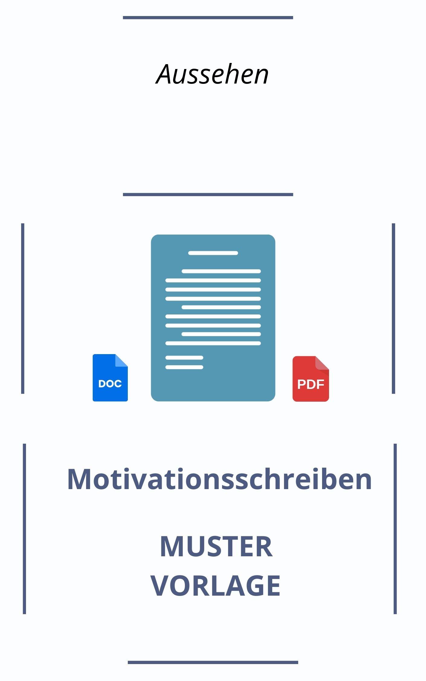 Motivationsschreiben Aussehen