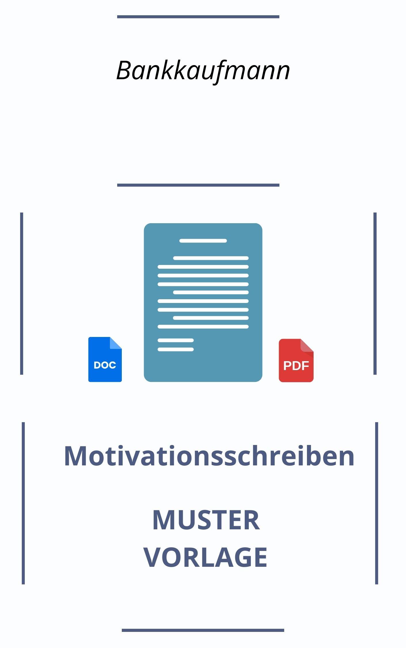 Motivationsschreiben Bankkaufmann