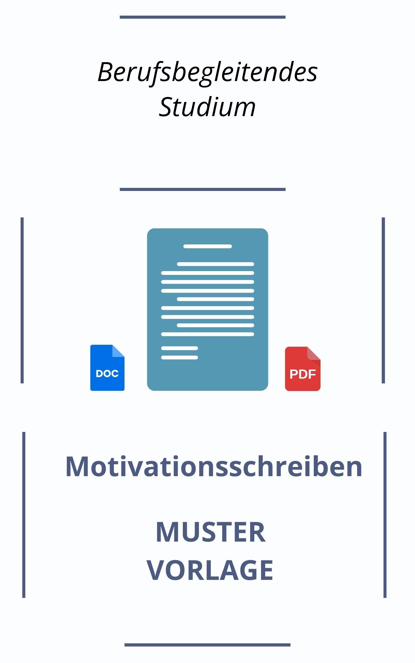 Motivationsschreiben Berufsbegleitendes Studium