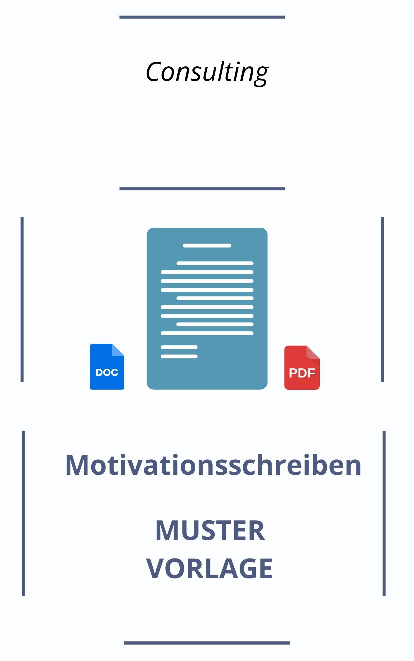 Motivationsschreiben Consulting