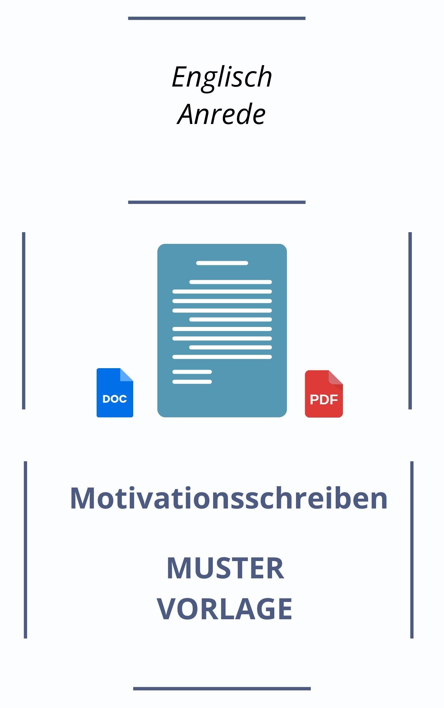 Motivationsschreiben Englisch Anrede