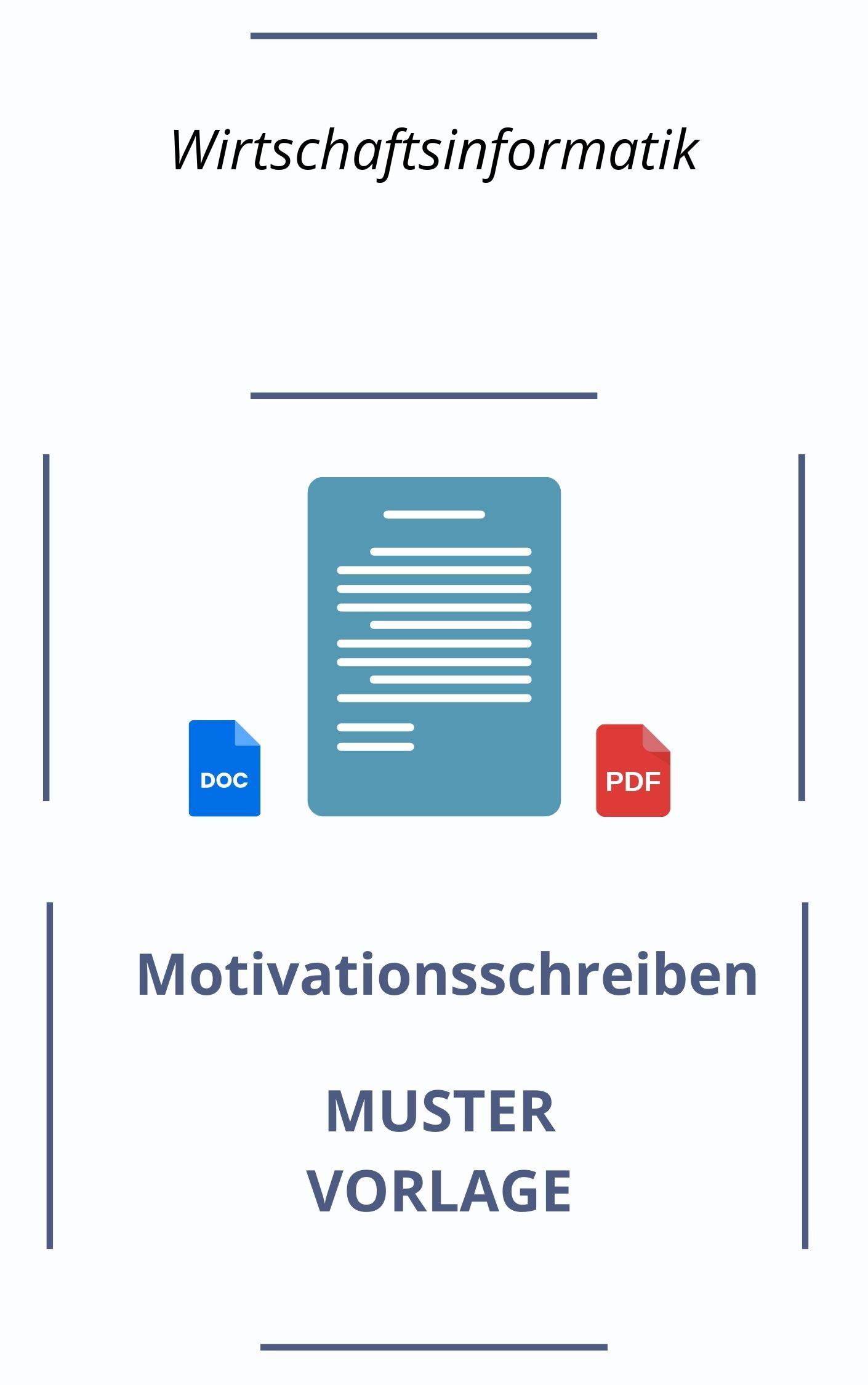 Motivationsschreiben Wirtschaftsinformatik